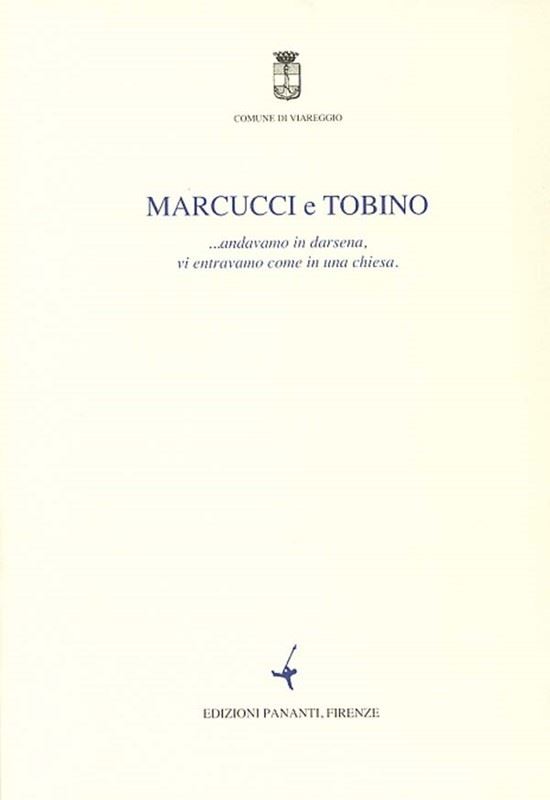 Marcucci e Tobino.