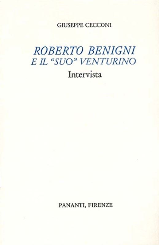 Giuseppe Cecconi - Roberto Benigni e il "suo" Venturino.