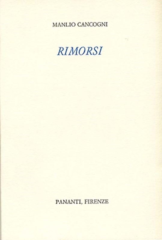 Manlio Cancogni - Rimorsi