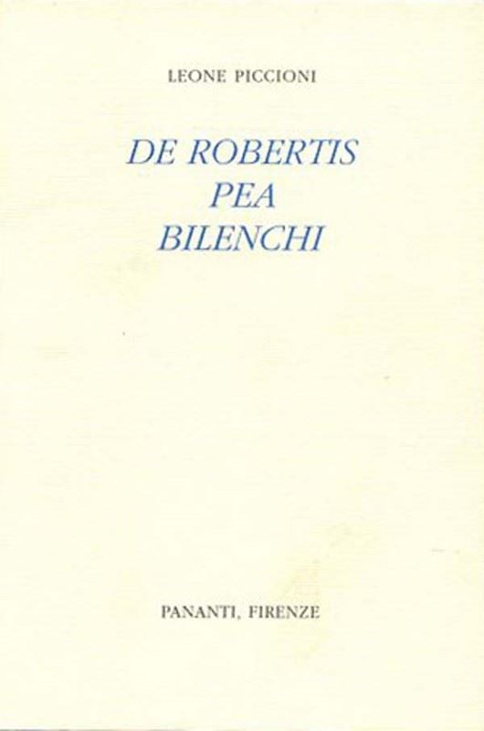 Leone Piccioni - De Robertis - Pea - Bilenchi