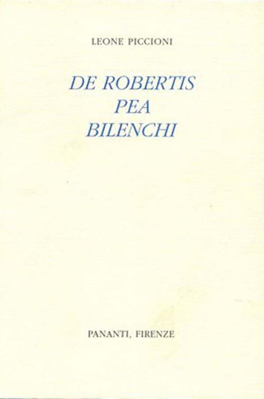De Robertis - Pea - Bilenchi