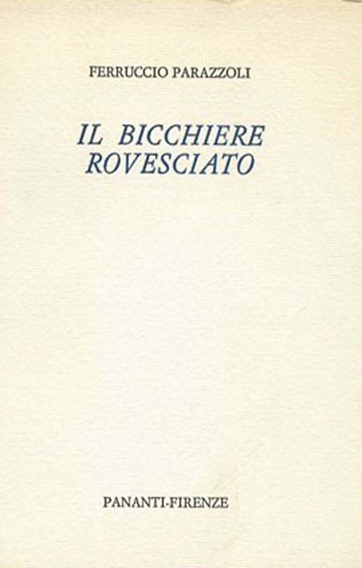 Ferruccio Parazzoli - Il bicchiere rovesciato
