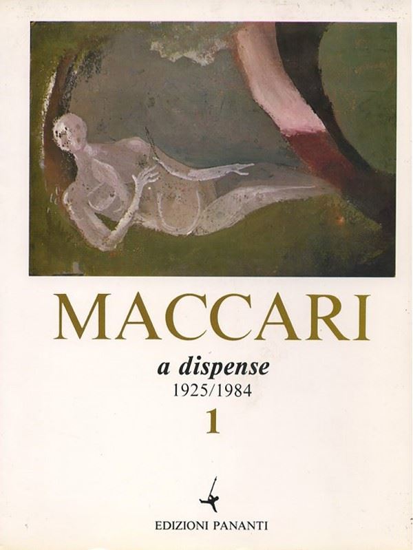 Mino Maccari : Maccari a dispense 1925/1984  -  EDIZIONI PANANTI - ARTE - Galleria Pananti Casa d'Aste
