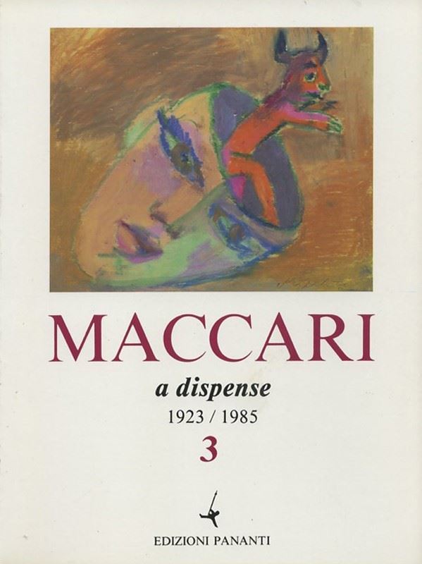 Mino Maccari : Maccari a dispense 1923/1985  -  EDIZIONI PANANTI - ARTE - Galleria Pananti Casa d'Aste