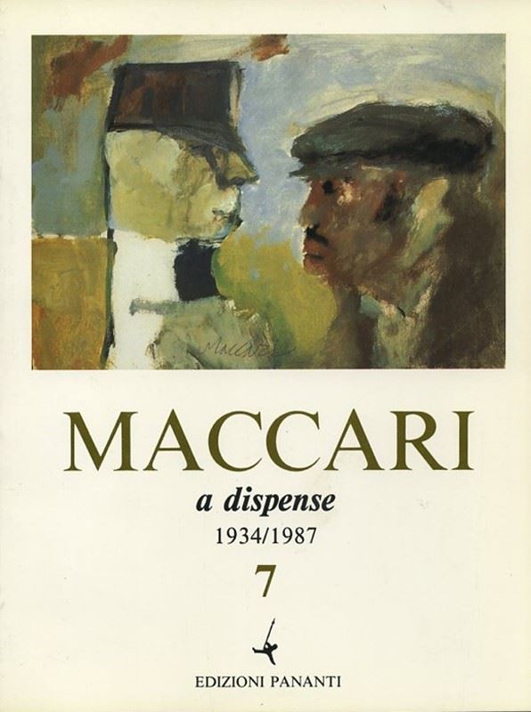 Mino Maccari : Maccari a dispense 1934/1987  -  EDIZIONI PANANTI - ARTE - Galleria Pananti Casa d'Aste