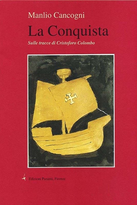 Manlio Cancogni - La conquista.
