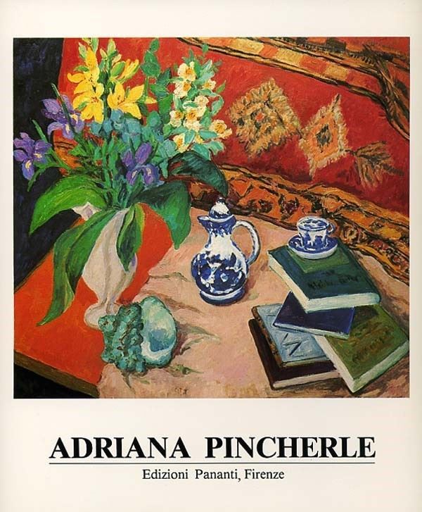 Adriana Pincherle : Dipinti dal 1933 al 1986  -  EDIZIONI PANANTI - ARTE - Galleria Pananti Casa d'Aste
