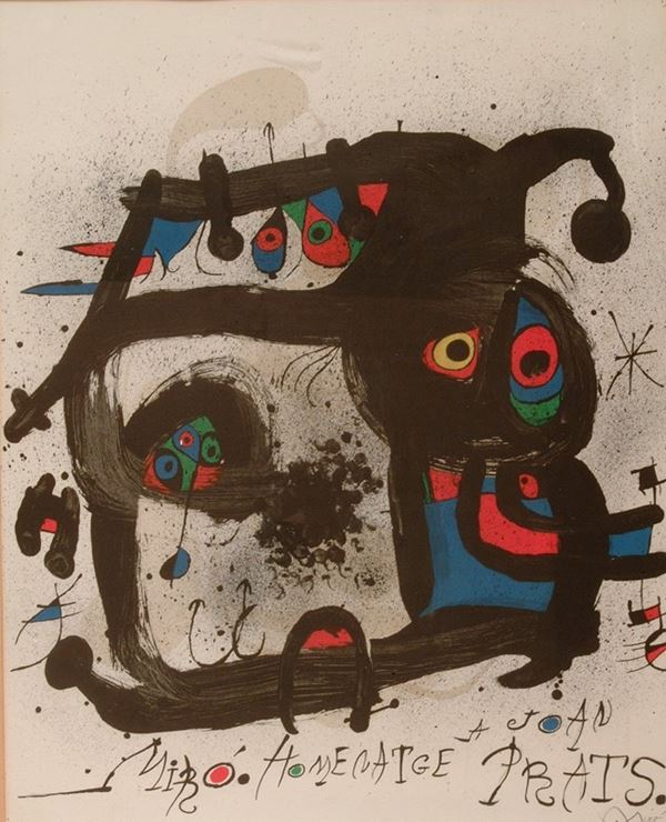 da Joan Mir&#242; : Hometown to Joan Prats  - Lithography, - Auction GRAPHICS, AND EDITIONS - Galleria Pananti Casa d'Aste