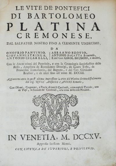 Le Vite De'pontefici di Bartolomeo Platina Cremonese