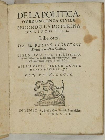 De la Politica Overo Scienza Civile Secondo la Dottrina D’aristotile