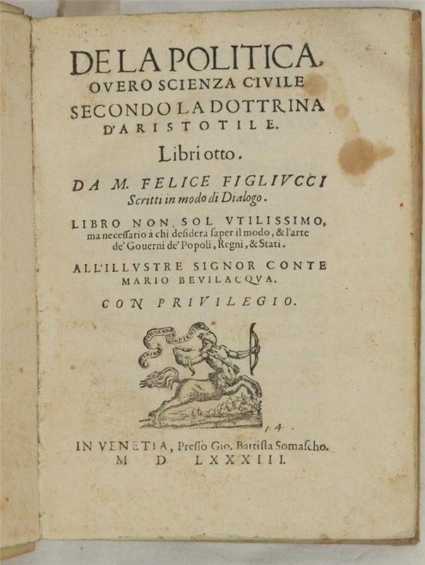 De la Politica Overo Scienza Civile Secondo la Dottrina D’aristotile