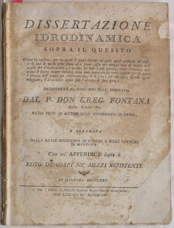 Dissertazione Idrodinamina Dopra il Quesito Vercar la Cagione per la Quale L’acqua Salendo Ne Get...