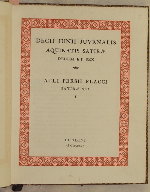 Decii Junii Juvenalis Aquinatis Satirae Decem Et Sex Auli Persii Flacci Satirae Sex