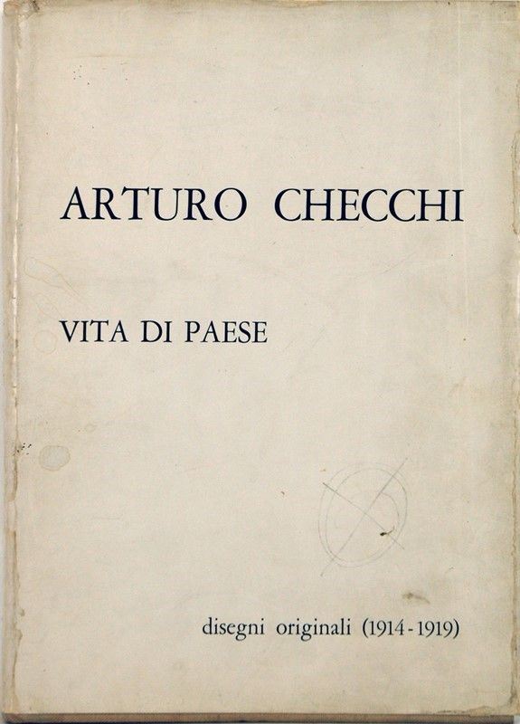 Arturo Checchi - Libro contenente 27 disegni Arturo Checchi - "Vita di paese"