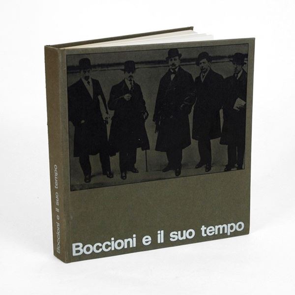 Boccioni e il Suo Tempo  - Asta LIBRI D'ARTE - Galleria Pananti Casa d'Aste