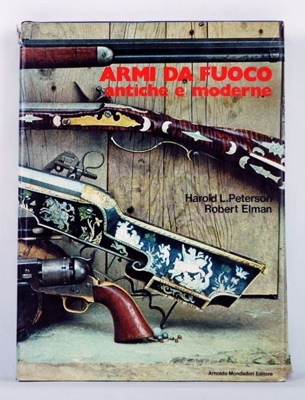 Armi da fuoco antiche e moderne  (Italia, 1973)  - Asta ARMI ANTICHE, MILITARIA, LIBRI - Galleria Pananti Casa d'Aste