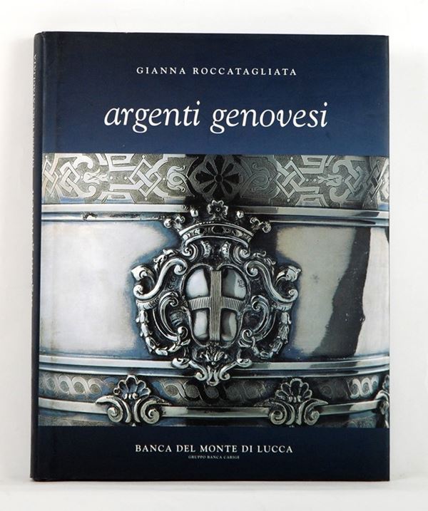 Argenti Genovesi  (Europa, XX Sec.)  - Asta ARMI ANTICHE, MILITARIA, LIBRI - Galleria Pananti Casa d'Aste