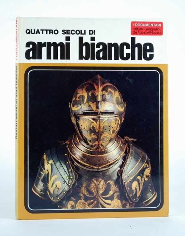 Quattro secoli di armi bianche  (Italia, XX Sec.)  - Auction ARMI ANTICHE, MILITARIA, LIBRI - Galleria Pananti Casa d'Aste