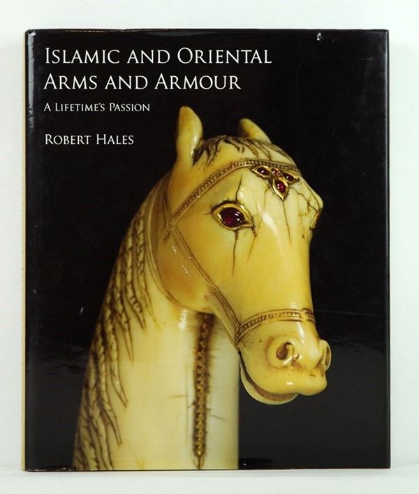 Islamic and Oriental Arms and Armour  (Europa, XX Sec.)  - Asta ARMI ANTICHE, MILITARIA, LIBRI - Galleria Pananti Casa d'Aste