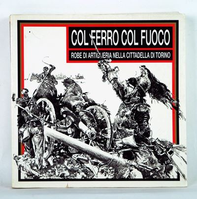 Col Ferro Col Fuoco