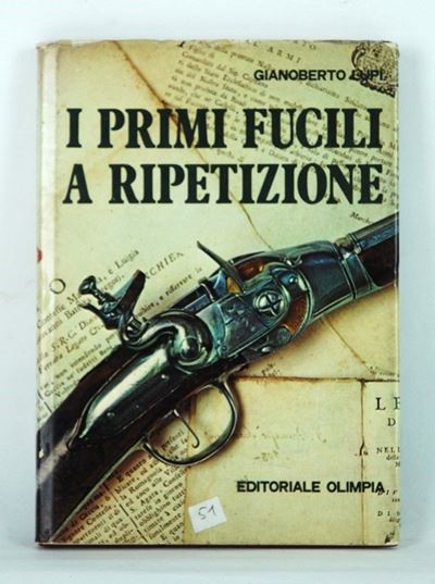 I Primi Fucili a Ripetizione