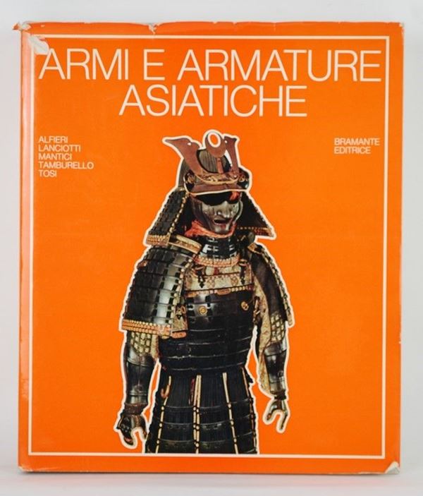 Armi e armature asiatiche  (Italia, 1974)  - Asta ARMI ANTICHE, MILITARIA, LIBRI - Galleria Pananti Casa d'Aste
