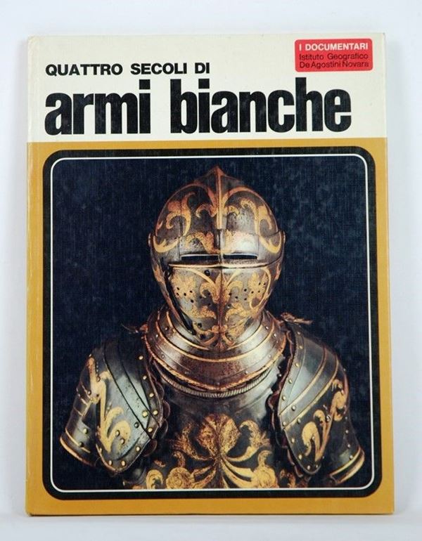 Quattro secoli di armi bianche  (Italia, XX Sec.)  - Asta ARMI ANTICHE, MILITARIA, LIBRI - Galleria Pananti Casa d'Aste