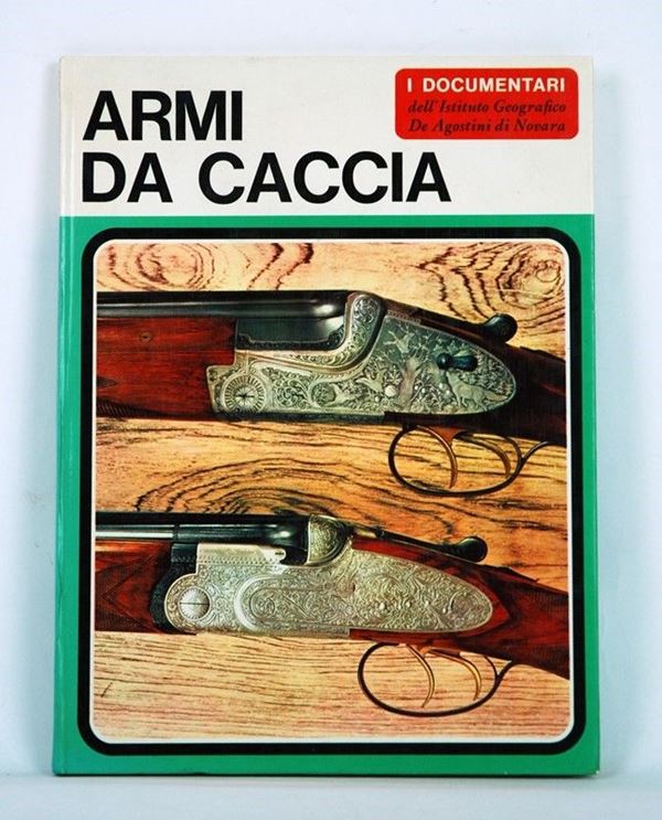 Armi da Caccia  (Novara, 1967)  - Asta ARMI ANTICHE, MILITARIA, LIBRI - Galleria Pananti Casa d'Aste