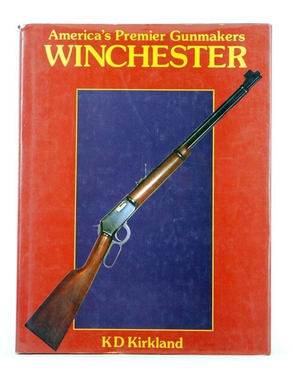 Winchester - America's Premier Gunmakers  (Greenwich, 1989)  - Asta ARMI ANTICHE, MILITARIA, LIBRI - Galleria Pananti Casa d'Aste