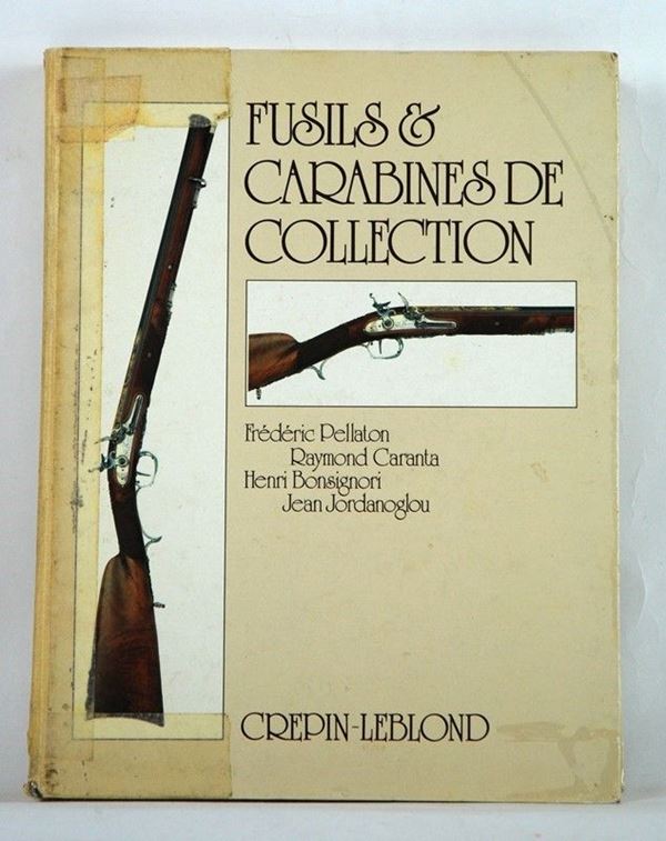 Fusils et Carabines de collection  (Francia, 1995)  - Asta ARMI ANTICHE, MILITARIA, LIBRI - Galleria Pananti Casa d'Aste