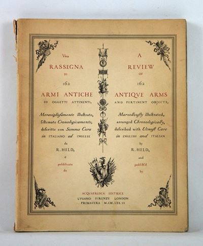 Una Rassegna di 162 Armi Antiche