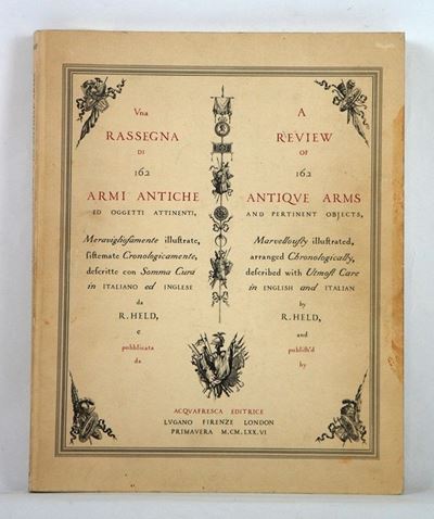 Una Rassegna di 162 Armi Antiche