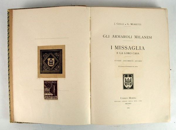 Gli armaioli Milanesi - i Missaglia e la loro casa  (Italia, XX Sec.)  - Auction ARMI ANTICHE, MILITARIA, LIBRI - Galleria Pananti Casa d'Aste