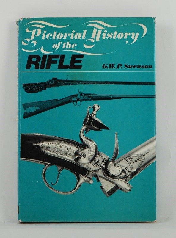 Pictorial History of the Rifle  (Inghilterra, XX Sec.)  - Asta ARMI ANTICHE, MILITARIA, LIBRI - Galleria Pananti Casa d'Aste