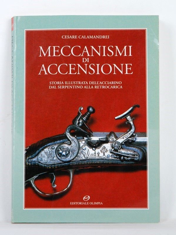 Meccanismi di accensione  (Firenze, 2003)  - Auction ARMI ANTICHE, MILITARIA, LIBRI - Galleria Pananti Casa d'Aste