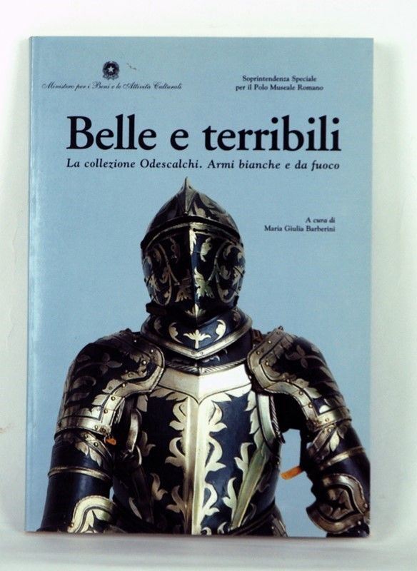 Belle e terribili