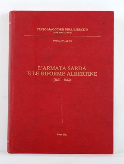 L'armata Sarda e le Riforme Albertine