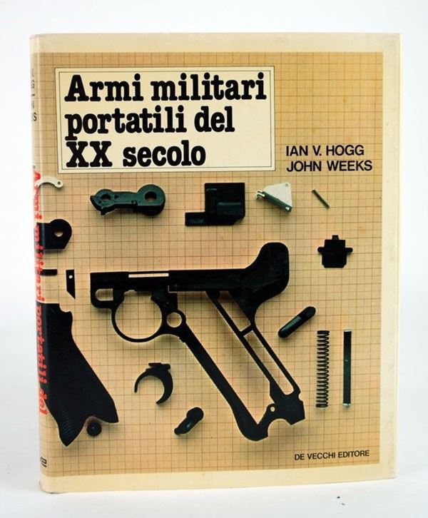 Armi militari portatili del XX Secolo  (Italia, XX Sec.)  - Auction ARMI ANTICHE, MILITARIA, LIBRI - Galleria Pananti Casa d'Aste