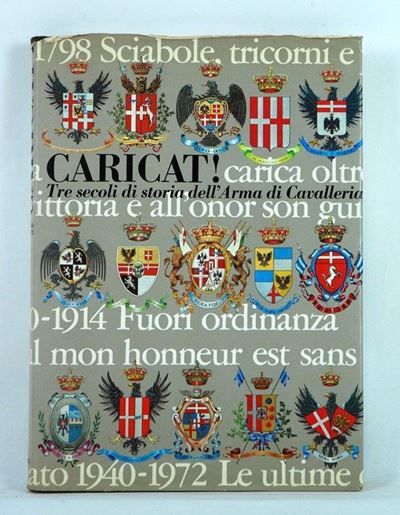 Caricati - Tre Secoli di Storia Dell'arma di Cavalleria