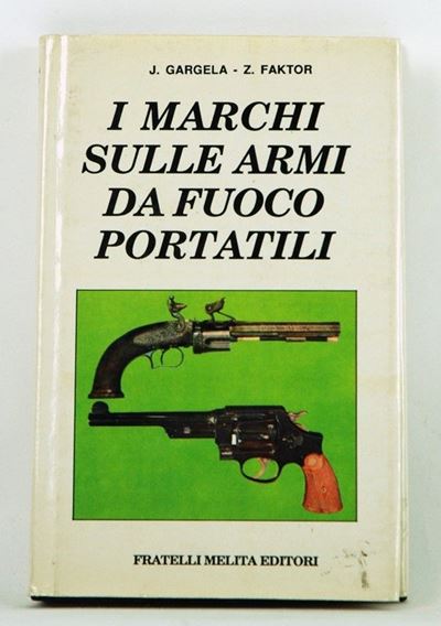 I Marchi sulle Armi da Fuoco
