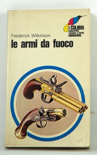 Le Armi da Fuoco