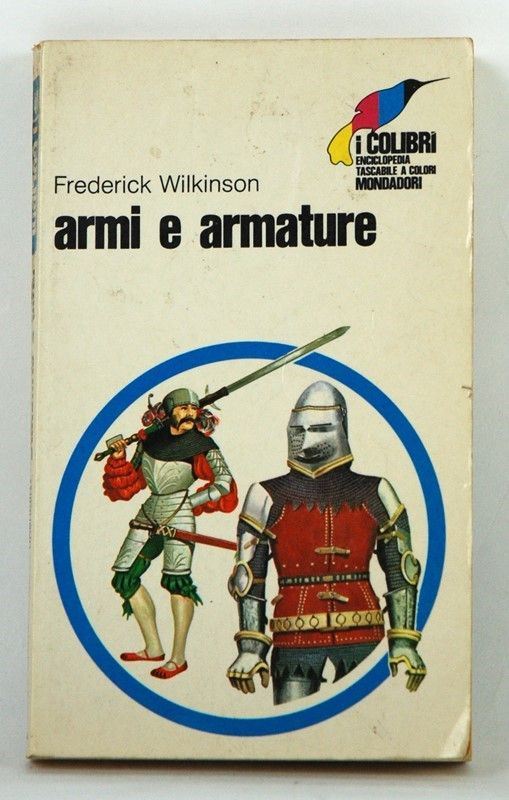 Armi e Armature  (Italia, 1971)  - Auction ARMI ANTICHE, MILITARIA, LIBRI - Galleria Pananti Casa d'Aste