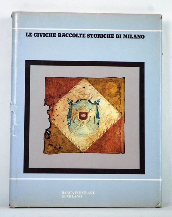 Le Civiche Raccolte Storiche di Milano  (Italia, 1980)  - Asta ARMI ANTICHE, MILITARIA, LIBRI - Galleria Pananti Casa d'Aste