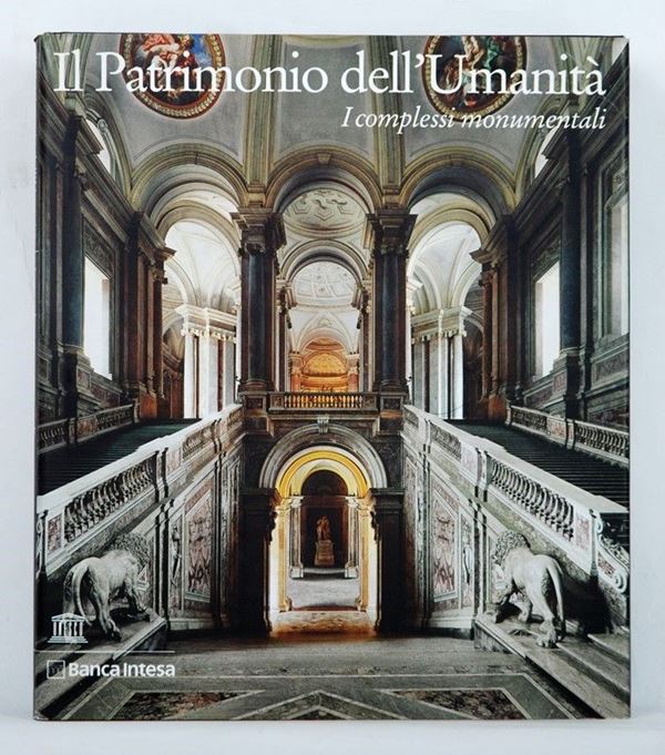 Il Patrimonio dell'Umanità, I complessi monumentali  (Italia, 2003)  - Auction ARMI ANTICHE, MILITARIA, LIBRI - Galleria Pananti Casa d'Aste