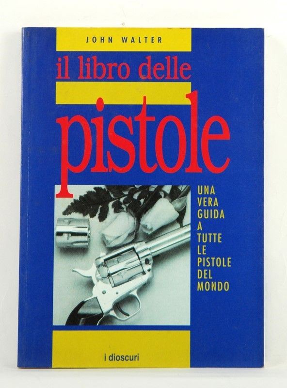 Il Libro delle Pistole