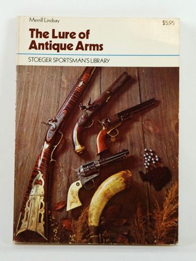 The Lure Of Antiques Arms