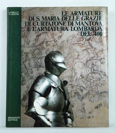 Le Armature di S. Maria delle Grazie di Curtatone di Mantova