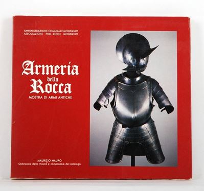 Armeria della Rocca - Mostra di Armi Antiche