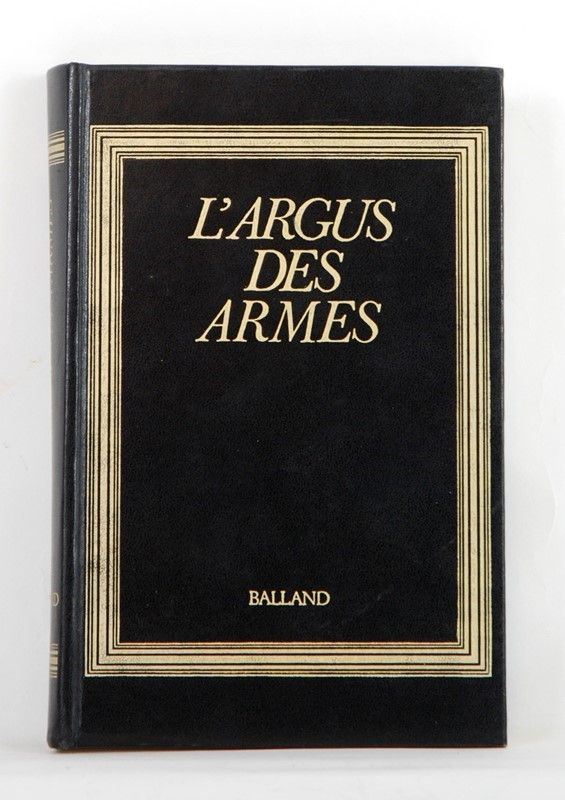 L'argus des armes  (Francia, XX Sec.)  - Asta ARMI ANTICHE, MILITARIA, LIBRI - Galleria Pananti Casa d'Aste