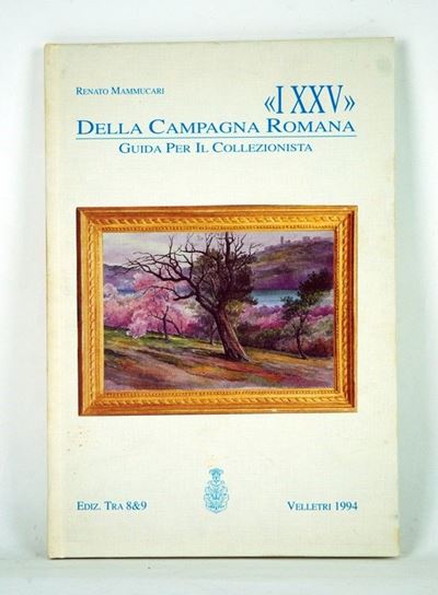 I XXV della Campagna Romana